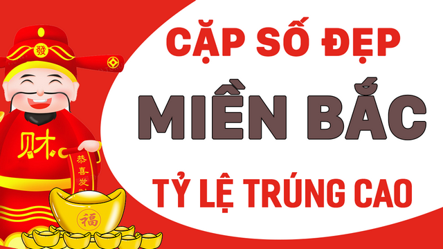Các cặp số miền Bắc hay về với nhau